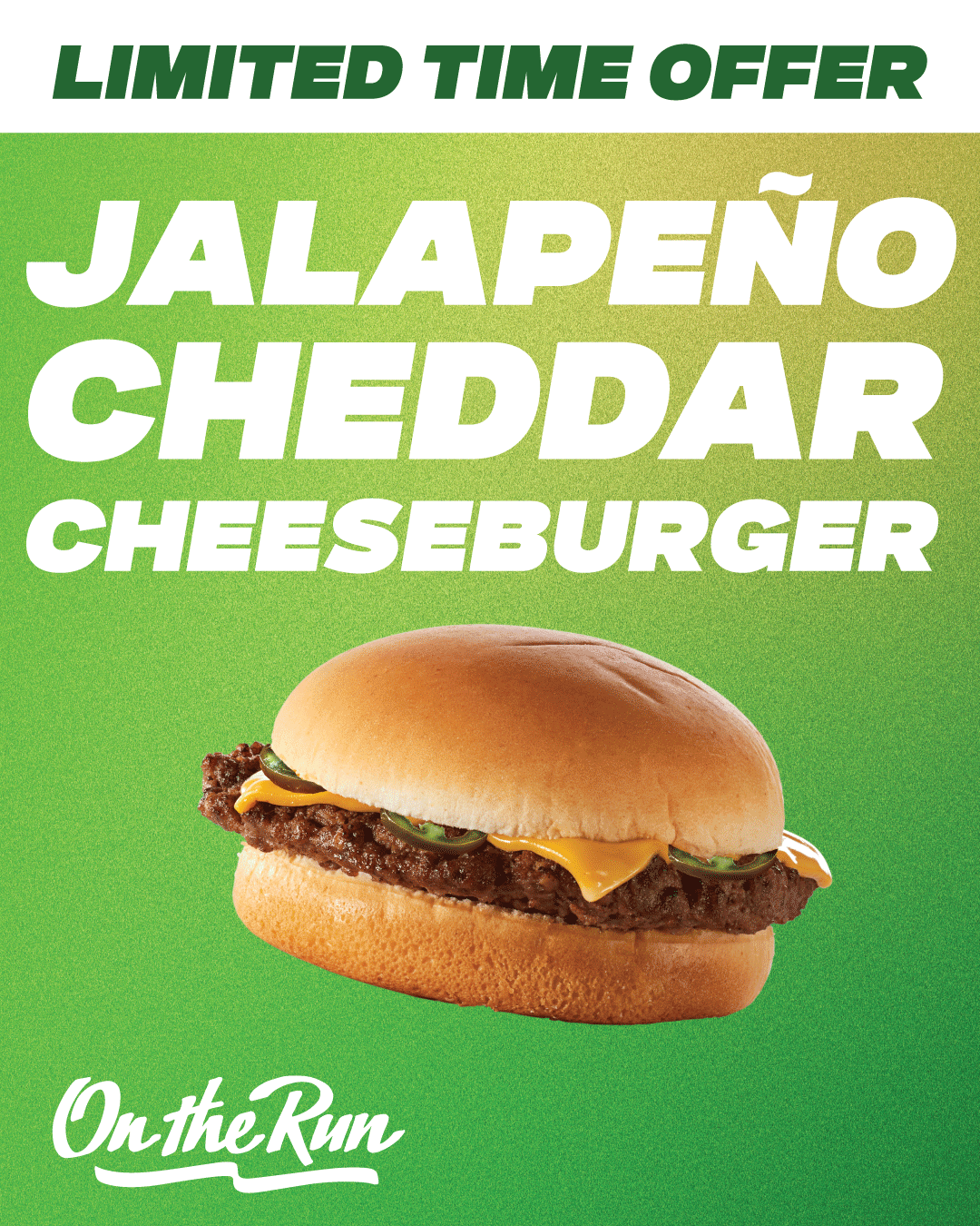 try our jalapeno cheddar cheeseburger limited time offer