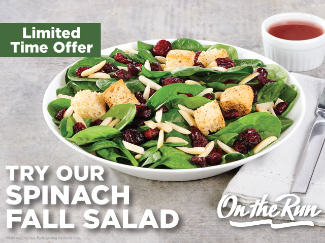 try our spinach fall salad limited time offer